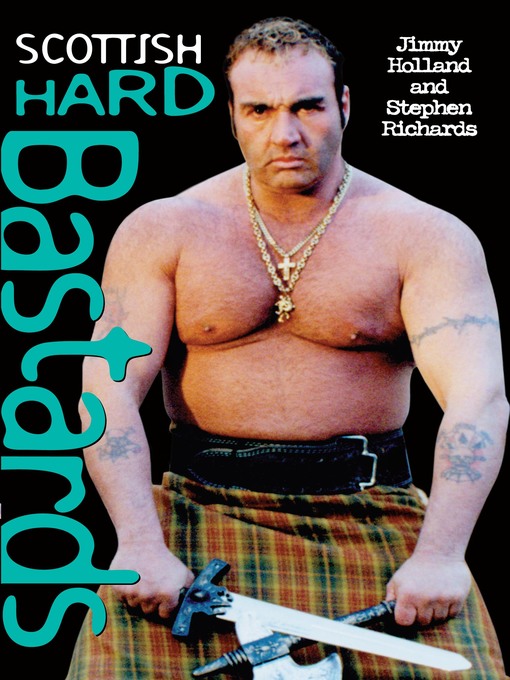 Title details for Scottish Hard Bastards by Jimmy Holland - Available